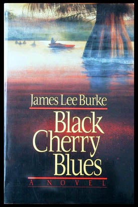 Item #5712 Black Cherry Blues. James Lee Burke