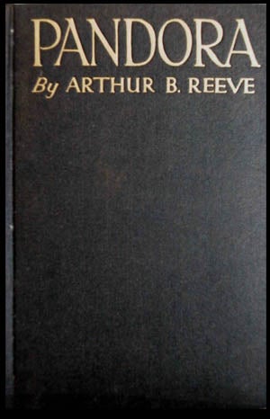 Item #5738 Pandora. Arthur B. Reeve.