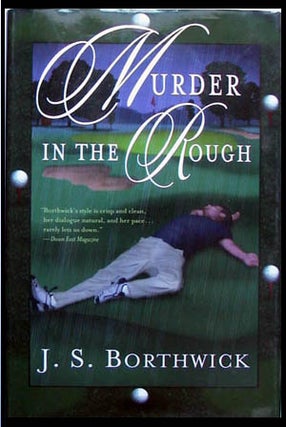 Item #5809 Murder in the Rough. J. S. Borthwick