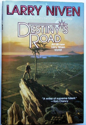 Item #5810 Destiny's Road. Larry Niven