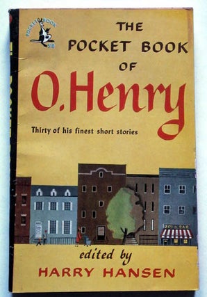 Item #5925 The Pocket Book of O. Henry. Harry Hansen, ed