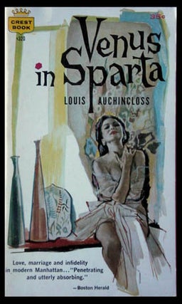 Item #5945 Venus in Sparta. Louis Auchincloss