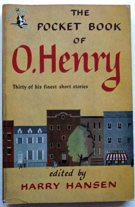 Item #5967 The Pocket Book of O. Henry. Harry Hansen, ed