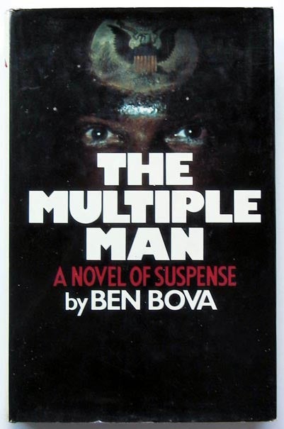 Item #6198 The Multiple Man. Ben Bova.