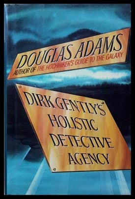 Item #6254 Dirk Gently's Holistic Detective Agency. Douglas Adams