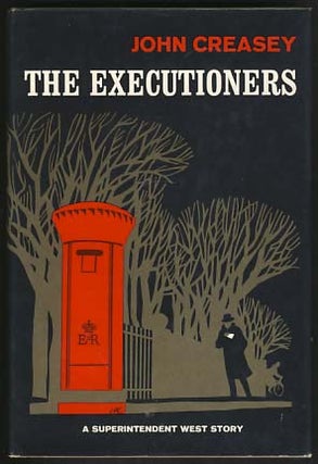 Item #6291 The Executioners. John Creasey