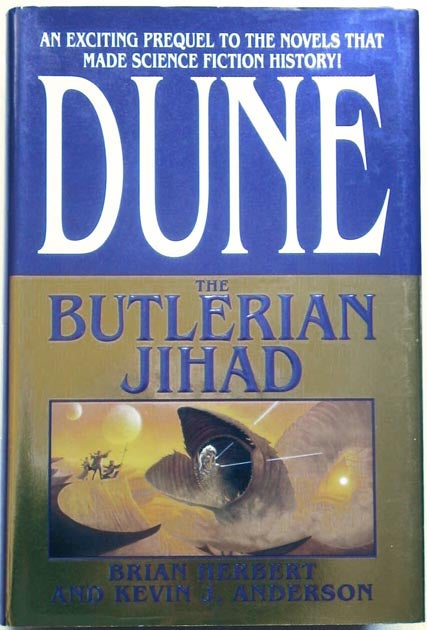 Item #6294 Dune: The Butlerian Jihad. Brian Herbert, Kevin J. Anderson.