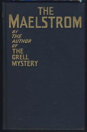 Item #6303 The Maelstrom. Frank Froest