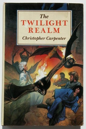 Item #6318 The Twilight Realm. Christopher Carpenter, Christopher Evans