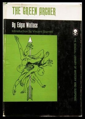 Item #6328 The Green Archer. Edgar Wallace.