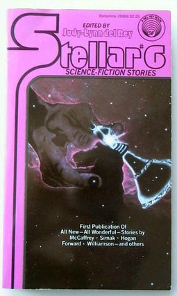 Item #6392 Stellar #6: Science Fiction Stories. Judy-Lynn del Rey, ed