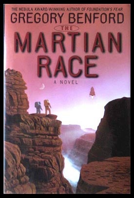 Item #6548 The Martian Race. Gregory Benford
