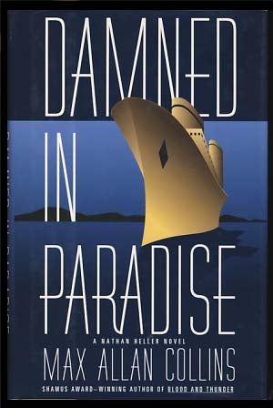 Item #6605 Damned in Paradise. Max Allan Collins.