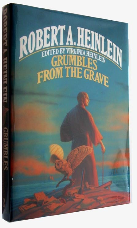 Item #6746 Grumbles from the Grave. Robert A. Heinlein.