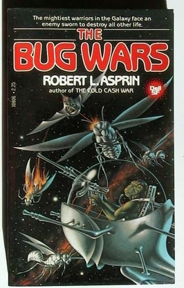 Item #6839 The Bug Wars. Robert L. Asprin