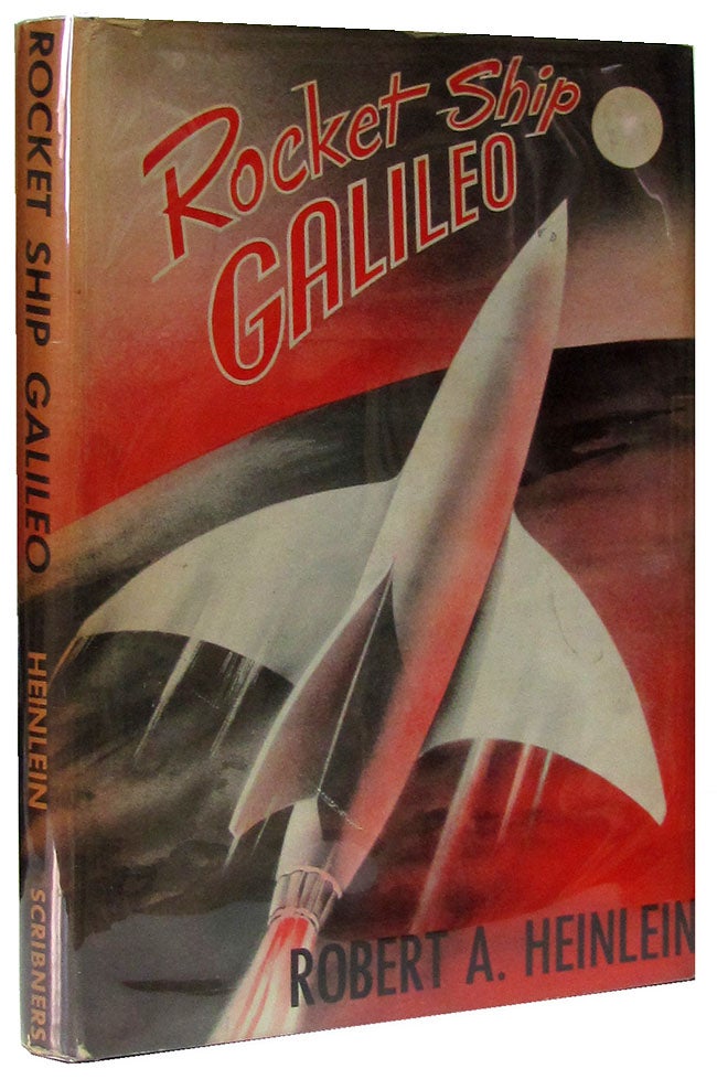 Item #6864 Rocket Ship Galileo. Robert A. Heinlein.