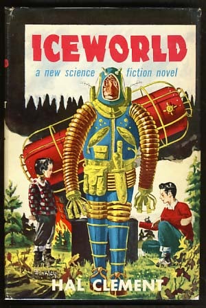 Item #7000 Iceworld. Hal Clement, Harry Clement Stubbs.