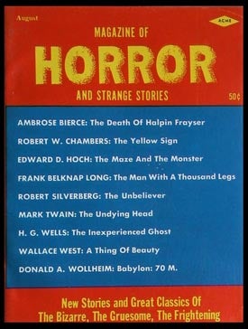 Item #7144 Magazine of Horror and Strange Stories #1. Robert A. W. Lowndes, ed