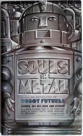 Item #7149 Souls in Metal. Mike Ashley, ed.
