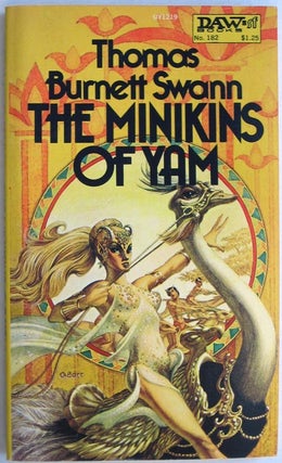 Item #7224 The Minikins of Yam. Thomas Burnett Swann