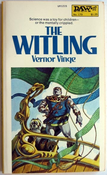 Item #7225 The Witling. Vernor Vinge.