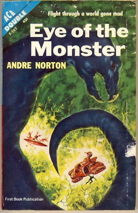Item #7630 Eye of the Monster / Sea Siege. Andre Norton