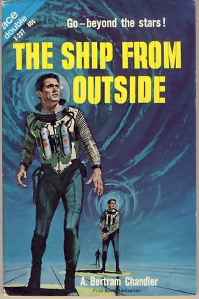 Item #7759 The Ship From Outside. / Beyond the Galactic Rim. A. Bertram Chandler