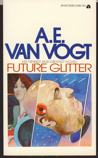 Item #7821 Future Glitter. Alfred Elton van Vogt.