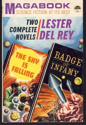 Item #7830 The Sky Is Falling/ Badge of Infamy. Lester del Rey