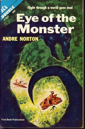 Item #7832 Eye of the Monster / Sea Siege. Andre Norton