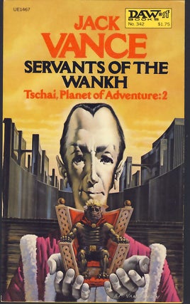 Item #7873 Tschai, Planet of Adventure: 2 - Servants of the Wankh. Jack Vance
