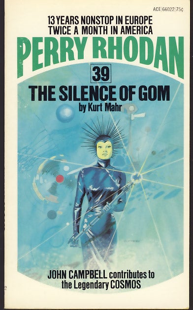 Item #7874 Perry Rhodan 39 - The Silence of Gom. Kurt Mahr.