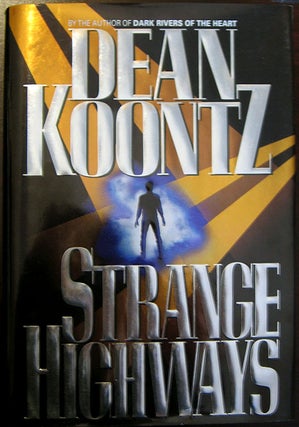 Item #7934 Strange Highways. Dean R. Koontz