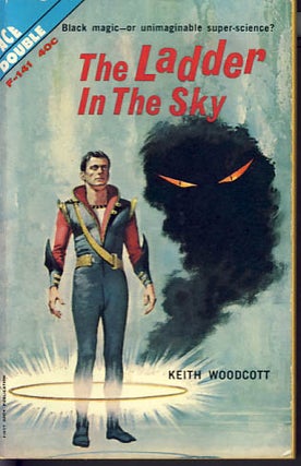 Item #7993 The Ladder in the Sky / The Darkness Before Tomorrow. Keith / Williams Woodcott,...