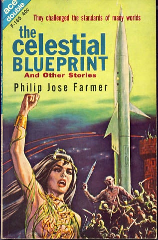Item #8311 The Celestial Blueprint and Other Stories. / Cache from Outer Space. Philip José Farmer.