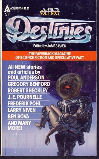 Item #8382 Destinies: The Paperback Magazine of Science Fiction and Speculative Fact January-February 1979. James Baen, ed.