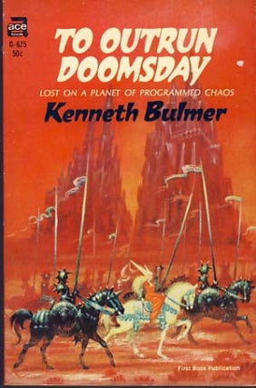 Item #8532 To Outrun Doomsday. Kenneth Bulmer