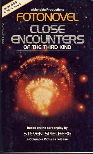 Item #8543 Close Encounters of the Third Kind Fotonovel. Steven Spielberg.