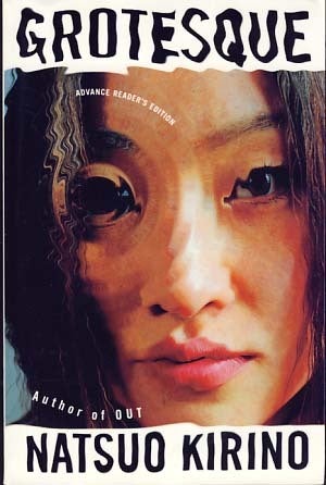 Grotesque [洋書] Grotesque | Natsuo Kirino | First Edition