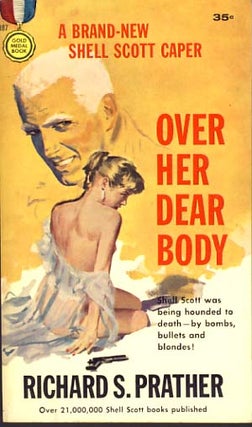 Item #8730 Over Her Dear Body. Richard S. Prather