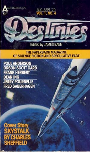 Item #8833 Destinies: The Paperback Magazine of Science Fiction and Speculative Fact August-September 1979. James Baen, ed.