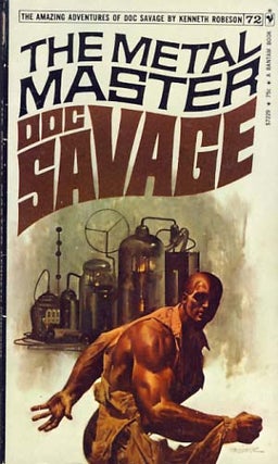 Item #8852 The Metal Master - A Doc Savage Adventure. Kenneth Robeson