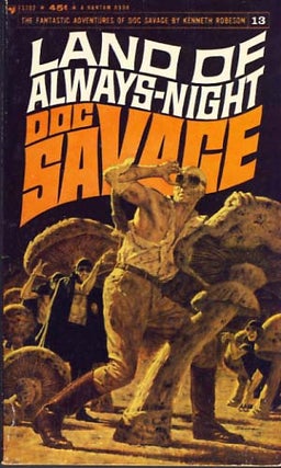 Item #8853 Land of Always-Night - A Doc Savage Adventure. Kenneth Robeson