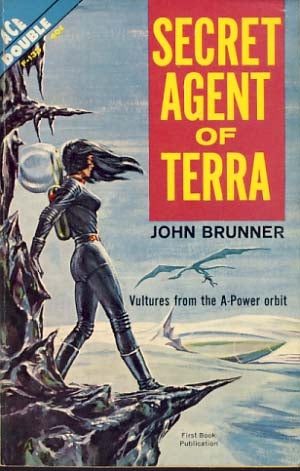 Item #8908 Secret Agent of Terra / The Rim of Space. John / Chandler Brunner, A. Bertram.