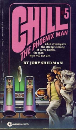 Item #8948 Chill #5: The Phoenix Man. Jory Sherman