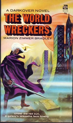 Item #8968 The World Wreckers. Marion Zimmer Bradley.