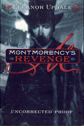 Item #9030 Montmorency's Revenge. Eleanor Updale