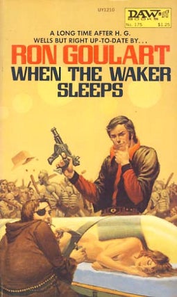 Item #9068 When the Waker Sleeps. Ron Goulart