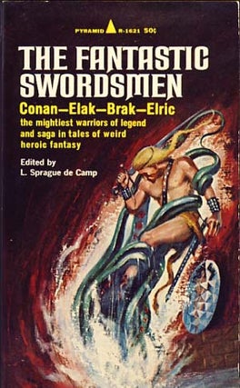 Item #9095 The Fantastic Swordsmen. L. Sprague de Camp, ed