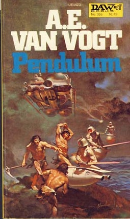 Item #9102 Pendulum. Alfred Elton van Vogt
